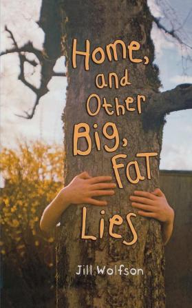 Home and Other Big Fat Lies