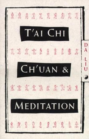 T'Ai Chi Ch'Uan and Meditation