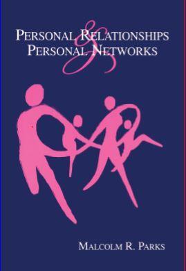 Personal Relationships and Personal Networks