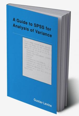 Guide to SPSS for Analysis of Variance