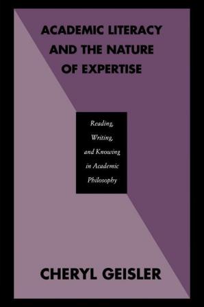 Academic Literacy and the Nature of Expertise