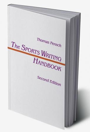 Sports Writing Handbook