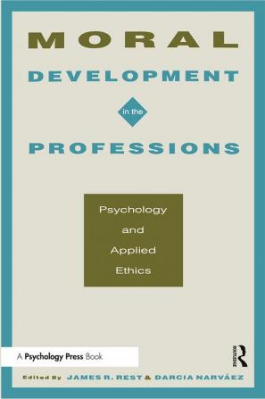 Moral Development in the Professions