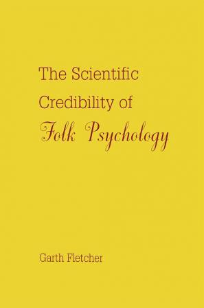 Scientific Credibility of Folk Psychology