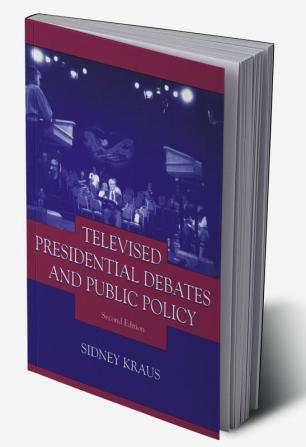 Televised Presidential Debates and Public Policy