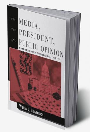 Media the President and Public Opinion