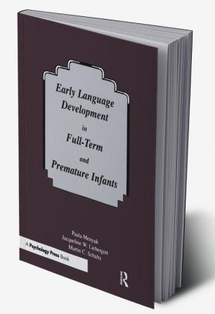 Early Language Development in Full-term and Premature infants