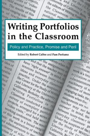 Writing Portfolios in the Classroom