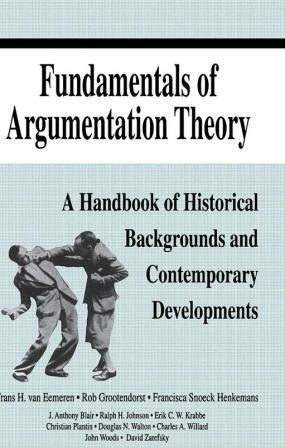 Fundamentals of Argumentation Theory