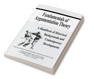 Fundamentals of Argumentation Theory