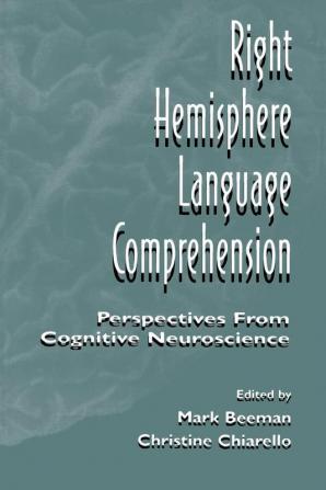 Right Hemisphere Language Comprehension