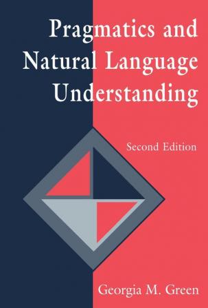 Pragmatics and Natural Language Understanding