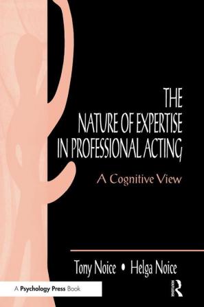 Nature of Expertise in Professional Acting