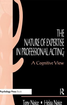 Nature of Expertise in Professional Acting