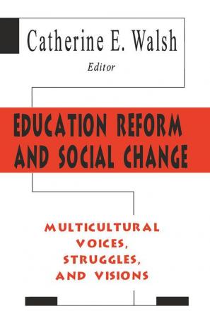 Education Reform and Social Change