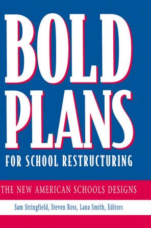 Bold Plans for School Restructuring