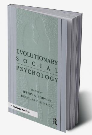 Evolutionary Social Psychology