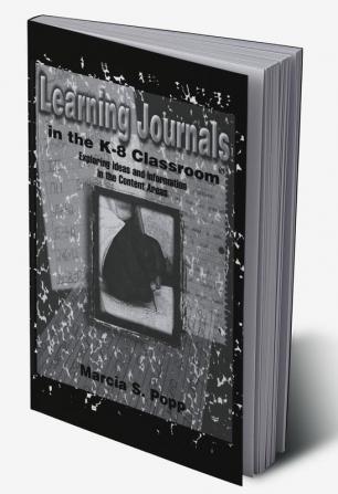 Learning Journals in the K-8 Classroom