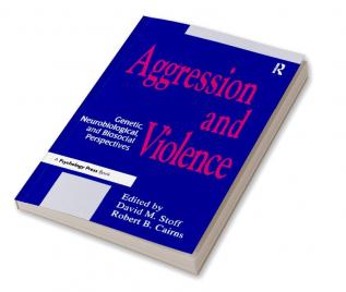 Aggression and Violence