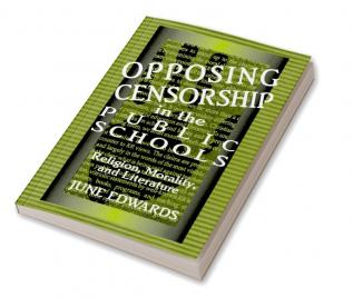 Opposing Censorship in Public Schools