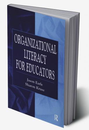 Organizational Literacy for Educators