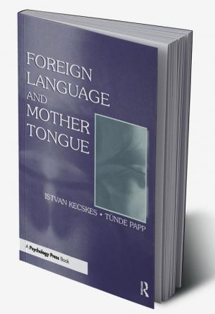 Foreign Language and Mother Tongue