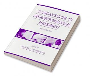 Clinician's Guide To Neuropsychological Assessment