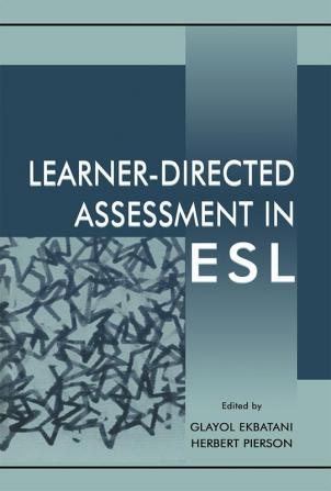 Learner-directed Assessment in Esl