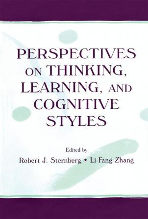 Perspectives on Thinking Learning and Cognitive Styles