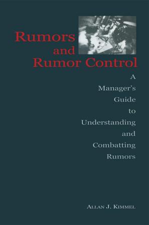 Rumors and Rumor Control