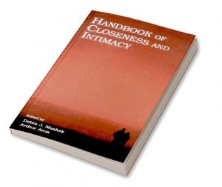 Handbook of Closeness and Intimacy