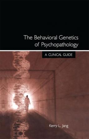 Behavioral Genetics of Psychopathology