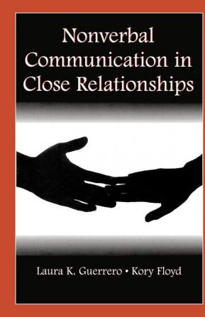 Nonverbal Communication in Close Relationships