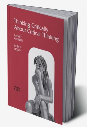 Thinking Critically About Critical Thinking