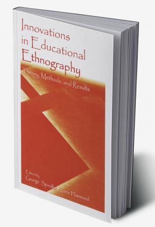 Innovations in Educational Ethnography