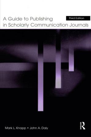 Guide to Publishing in Scholarly Communication Journals