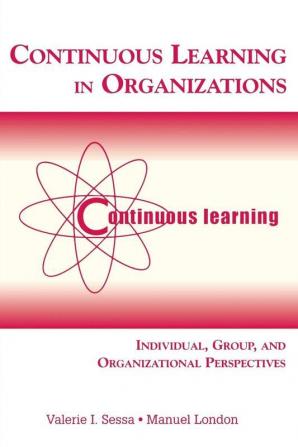 Continuous Learning in Organizations