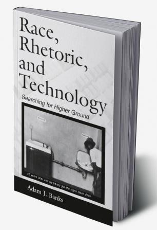 Race Rhetoric and Technology