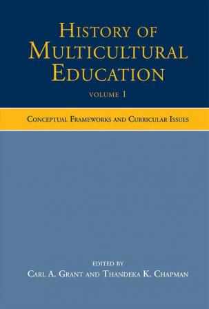 History of Multicultural Education Volume 1