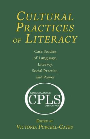 Cultural Practices of Literacy