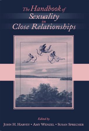 Handbook of Sexuality in Close Relationships