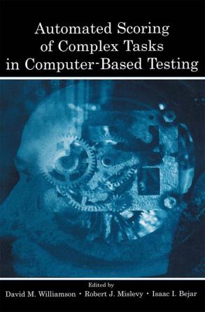 Automated Scoring of Complex Tasks in Computer-Based Testing