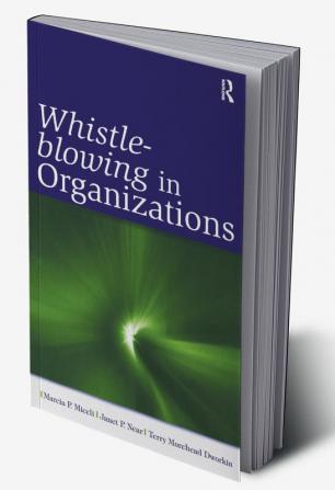 Whistle-Blowing in Organizations