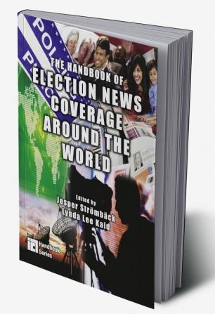 Handbook of Election News Coverage Around the World