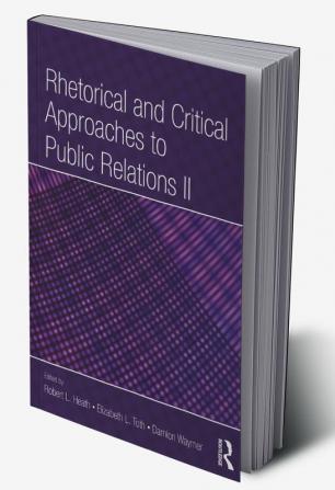 Rhetorical and Critical Approaches to Public Relations II