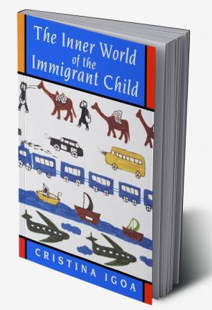 Inner World of the Immigrant Child