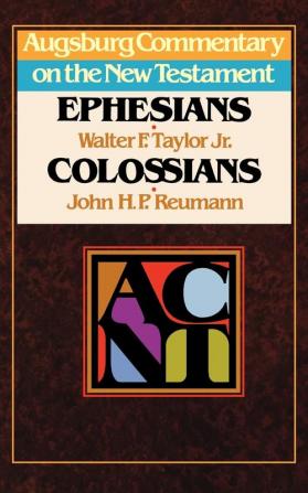 ACNT - Ephesians Colossians (Augsburg Commentary on the New Testament)