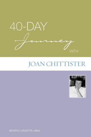 40-Day Journey with Joan Chittister