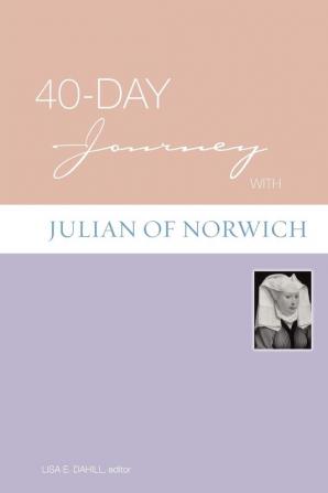 40-Day Journey with Julian of Norwich