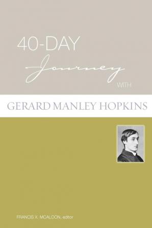 40-Day Journey with Gerard Manley Hopkins